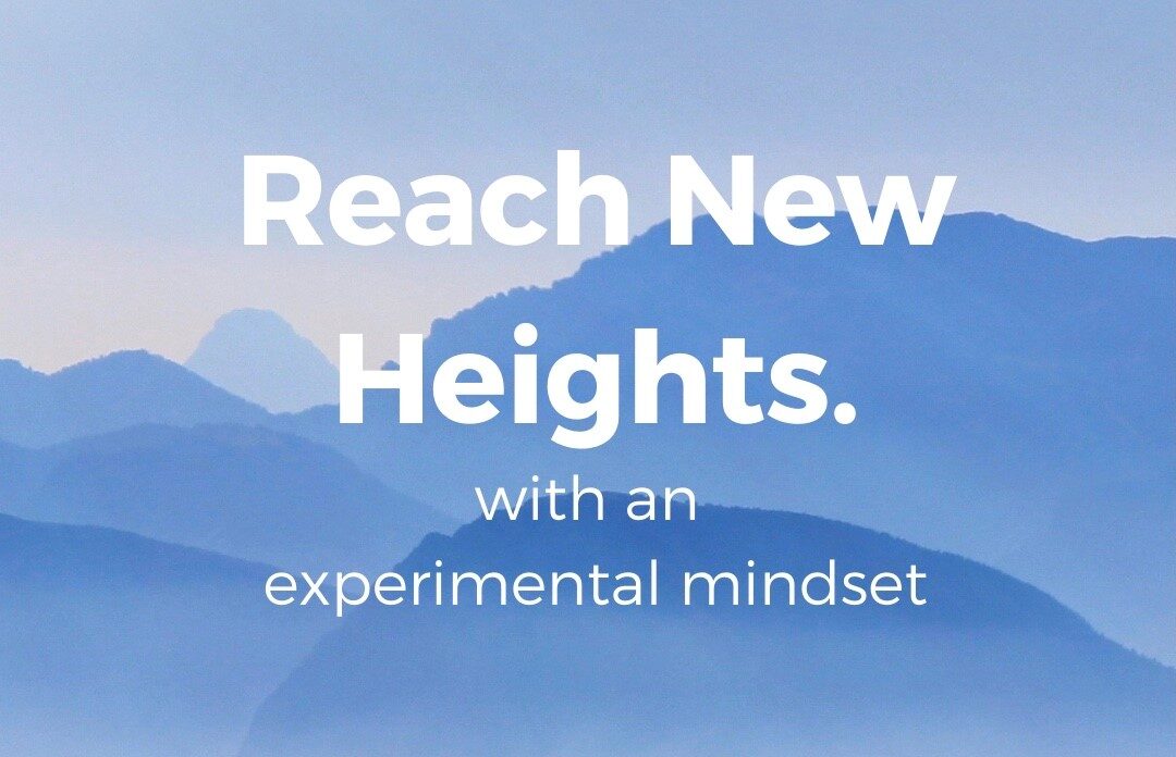 Great Appreciation for ‘Reaching New Heights with Experimental Mindset’ webinar!